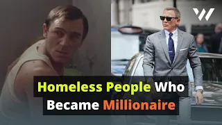 Top 10 Homeless People Who Became Millionaires | WealthyMen