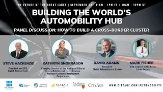 Building the World's AutoMobility Hub Panel Discussion One