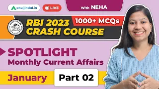 Monthly Spotlight Revision RBI Grade B 2023 | RBI 2023 Current Affairs | January 2023 | Anuj Jindal