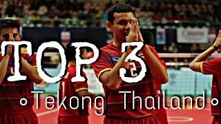 SepakTakraw TOP 3 Best Tekong in Thailand