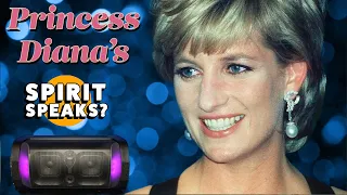 Princess Diana Spirit Box Session - Hear Her Voice from Beyond?