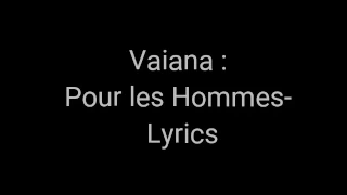 VAIANA : POUR LES HOMMES-LYRICS