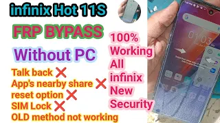 infinix Hot 11S FRP BYPASS New Security Update 2023 Without PC | SIM talkback app's not working