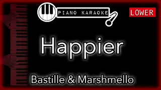 Happier (LOWER -3) - Marshmello & Bastille - Piano Karaoke Instrumental