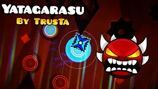 {Extreme Demon} Yatagarasu by TrusTa 100% [Geometry Dash 2.1]