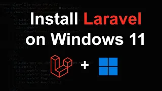 How to Install Laravel on Windows 11 for Beginners