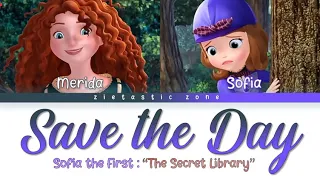 Save the Day- Color Coded Lyrics | Sofia the First "The Secret Library" | Zietastic Zone👑