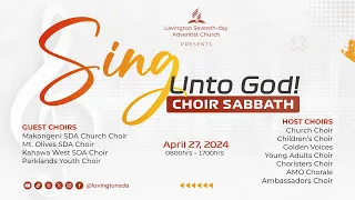 Sing Unto God – Choir Sabbath | Lavington SDA