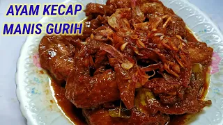 Resep Ayam Kecap Manis Gurih‼️ bumbunya meresap nikmat ❗ anak anak sangat menyukainya