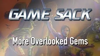 More Overlooked Gems - Game Sack