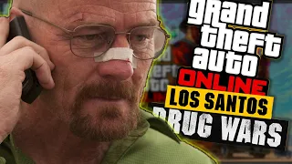 Walter White Is Coming  (GTA Online Los Santos Drug Wars Update)