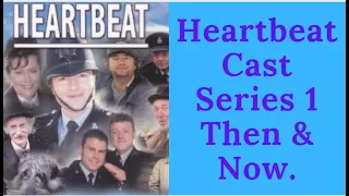 Heartbeat Cast Series1 Then & Now  1992