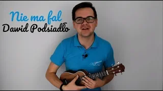 Nie ma fal - Dawid Podsiadło - Lekcja Ukulele (Tutorial) - Bez Nut