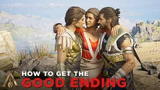 HOW TO GET THE GOOD ENDING (Best Ending for Alexios & Kassandra) - Assassin's Creed Odyssey