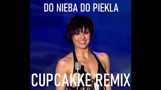 Blue Cafe - Do Nieba Do Piekła (Cupcakke Remix)