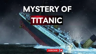 Sinking of the Titanic: Facts You Never Knew | Mystery of Titanic | TKH WORLD