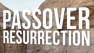 PASSOVER and the RESURRECTION - Isaiah's New Exodus