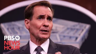 WATCH LIVE: Pentagon press secretary John Kirby holds news briefing amid Russian attack on Ukraine