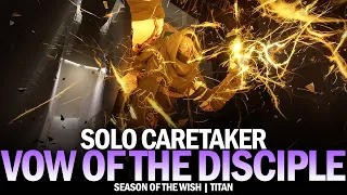 Solo Caretaker (Titan) - Vow of the Disciple Raid [Destiny 2]