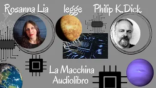 Philip K.  Dick-  La macchina-  Audiolibro