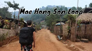 Mae Hong Son Loop on a Motorbike | Northern Thailand 2019