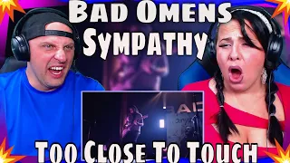First Time Hearing Sympathy by Bad Omens & Too Close To Touch Perform (Live in Nashville)