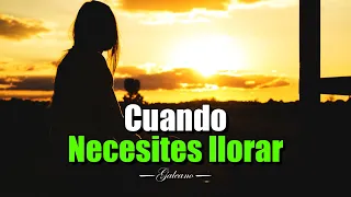 ESCUCHA Esto Cuando Necesites Llorar ¦ Gratitud, Frases, Reflexiones, Agradecimiento, Reflexión