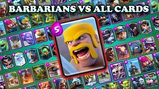BARBARIANS VS ALL CARDS IN CLASH ROYALE | BARBARIANS 1 ON 1 GAMEPLAY