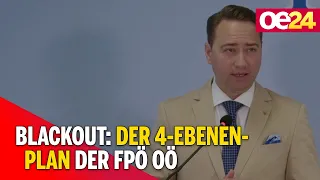 Blackout: Der 4-Ebenen-Plan der FPÖ OÖ