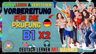 Level Up Your German: B1 - Prüfung  - Repeat x2