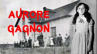 The Horrifying & Tragic Case of Aurore Gagnon