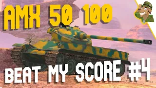 Beat My Score #4 | AMX 50 100 | WoT Blitz