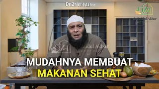 Mudahnya Membuat Makanan Sehat  - dr. Zaidul Akbar Official