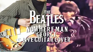 Nowhere Man Live (The Beatles Guitar Cover: George's Part) with Epiphone Casino