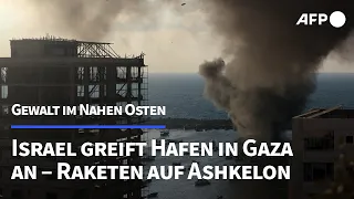 Israel greift Hafen in Gaza an - Raketen auf Ashkelon | AFP