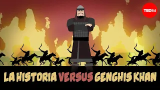 La historia versus Genghis Khan - Alex Gendler