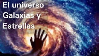 El universo, galaxias y estrellas - Ciencias Naturales