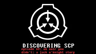 Discovering SCP Episode 69: Oh Noir You Didn't: A Jack O'Knight Story