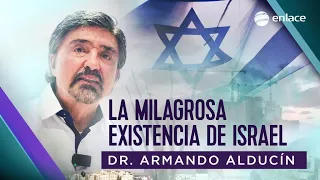 Dr. Armando Alducin - EN VIVO - La milagrosa existencia de Israel