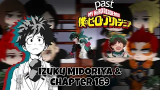 Past Mha react to Deku and Chapter 369 || Mha/bnha || My Hero academia