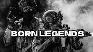 Military Motivation -"Born Legends"