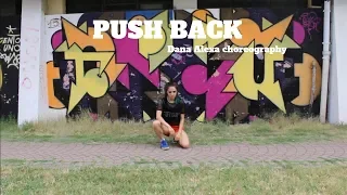 PUSH BACK- Dana Alexa choreography | Alice Vignali cover