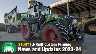 J-Reiff Agricultural Contractors: News update 2023-24 | Part 1 | Fendt tractors | Claas Jaguar