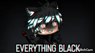 ~Everything Black~ GLMV ~ Flash/Blood Warning ~ 100k special ~