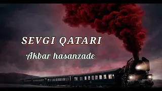 SEVGI qatari.{akbar hasanzade}MUSIC2023