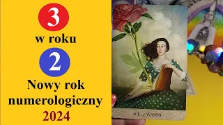 3 w 2 - Nowy rok numerologiczny 2024 - tarot, horoskop, czytanie tarota @TarotEsme