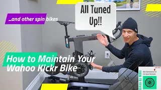 How to Maintain Your Wahoo Kickr Bike and Other Bikes (Stages SB20, Tacx Neo Bike &  Wattbike Atom)