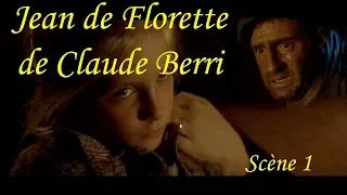 jean de florette, scène 1