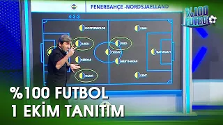 %100 Futbol 1 Ekim Tanıtım @TV8Bucuk