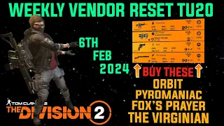 The Division 2 *MUST BUYS* "WEEKLY VENDOR RESET TU20 (LEVEL 40)" February 6th 2024